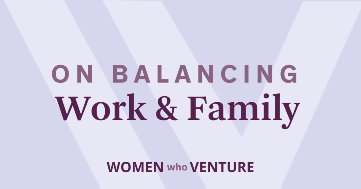 The Best of WoVen: Balancing work and family - Canaan