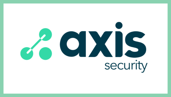 TechCrunch: Axis Security raises $32M to help companies stay secure while working from home